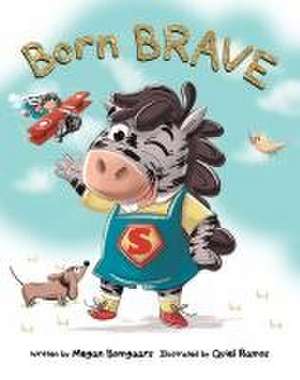 Born Brave de Megan Bomgaars