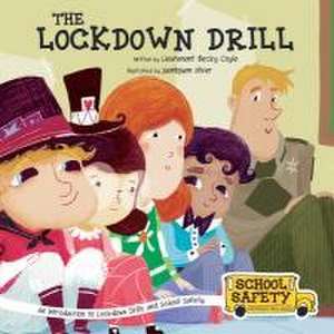 The Lockdown Drill de Becky Coyle