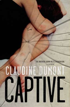 Captive de Claudine Dumont