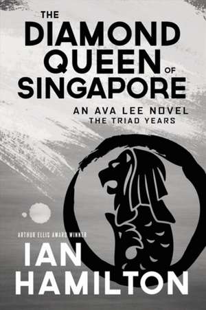 Diamond Queen of Singapore, The de Ian Hamilton