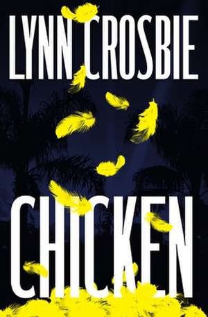 Chicken de Lynn Crosbie