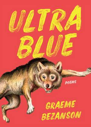 Ultra Blue de Graeme Bezanson