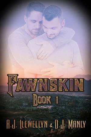 Fawnskin de D. J. Manly