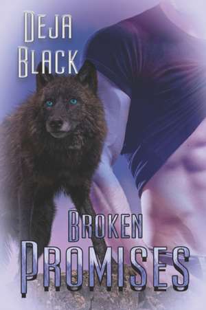 Broken Promises de Deja Black