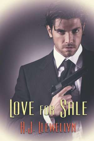 Love for Sale de A. J. Llewellyn