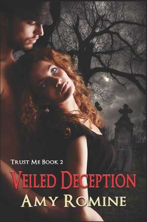 Veiled Deception de Amy Romine