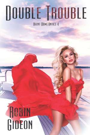 Double Trouble de Robin Gideon