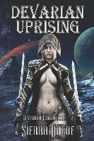 Devarian Uprising de Sierra Dafoe