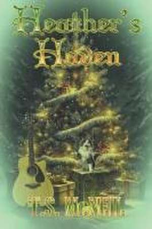 Heather's Haven de T S McNeil