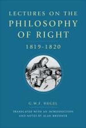 Lectures on the Philosophy of Right, 1819-1820 de G W F Hegel