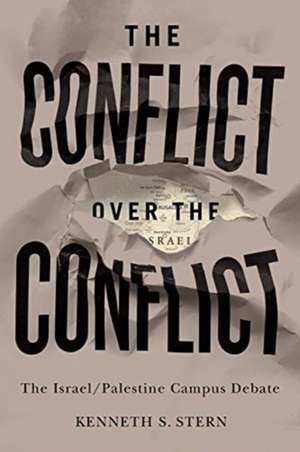 Conflict over the Conflict de Kenneth S. Stern