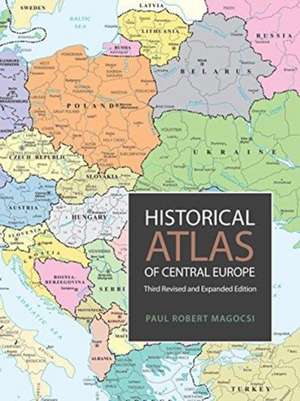 Historical Atlas of Central Europe de Paul Robert Magocsi