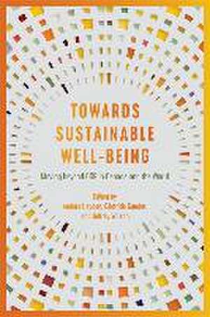 Towards Sustainable Well-Being de Anders Hayden