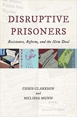 Disruptive Prisoners de Melissa Munn