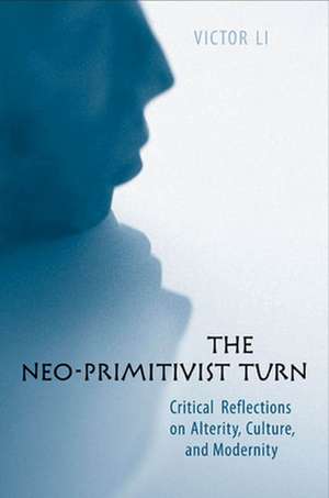 Neo-Primitivist Turn de Victor Li