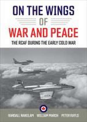 On the Wings of War and Peace de Peter Rayls