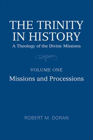 The Trinity in History de Robert M Doran Sj