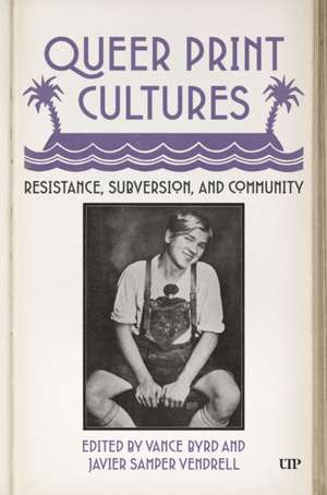 Queer Print Cultures de Javier Samper Vendrell
