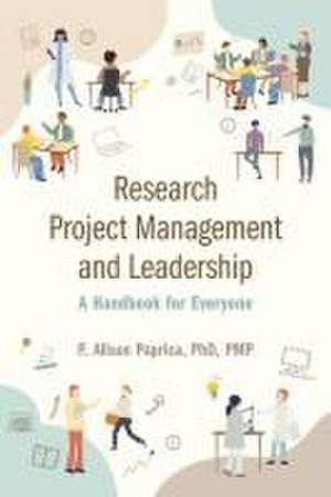 Research Project Management and Leadership de P Alison Paprica