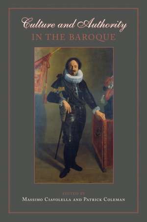 Culture and Authority in the Baroque de Massimo Ciavolella