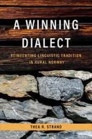 A Winning Dialect de Thea R Strand