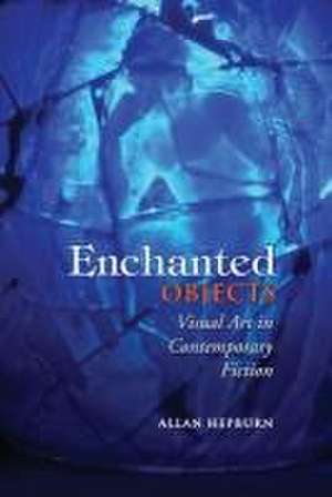 Enchanted Objects de Allan Hepburn