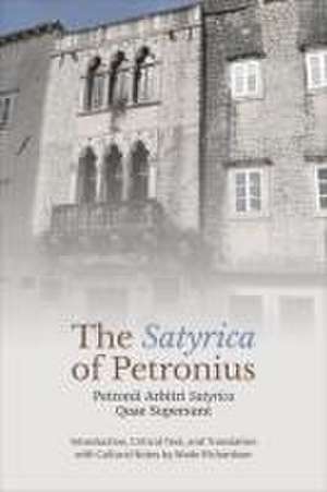 The 'Satyrica' of Petronius de Wade Richardson