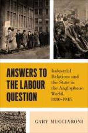 Answers to the Labour Question de Gary Mucciaroni