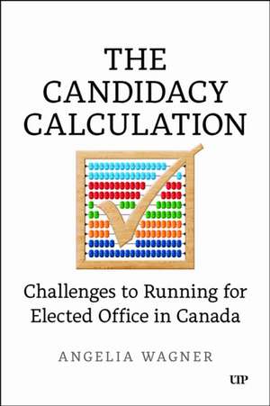 The Candidacy Calculation de Angelia Wagner