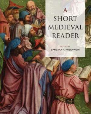 A Short Medieval Reader de Barbara Rosenwein