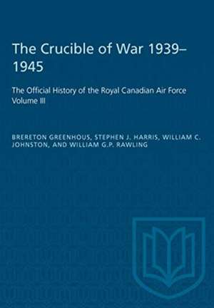 The Crucible of War, 1939-1945 de William C Johnston