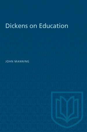 Dickens on Education de John Manning
