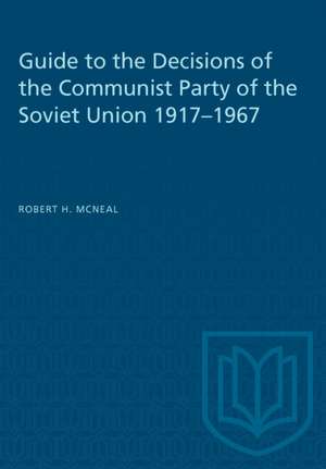 GUIDE DECISIONS COMMUNIST PARTY SOVIETP de Robert McNeal