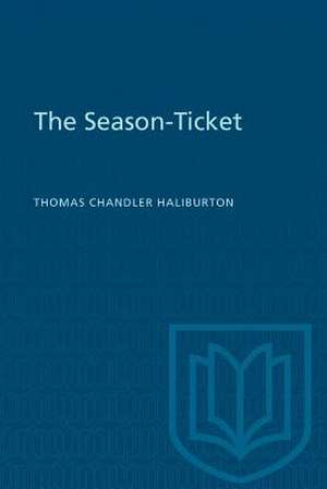 The Season-Ticket de Thomas Chandler Haliburton