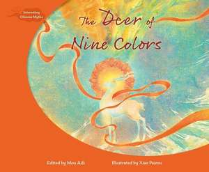 The Deer of Nine Colors de Aili Mou