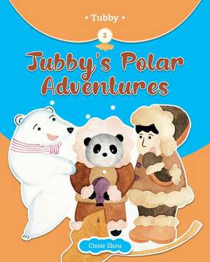 Tubby's Polar Adventures de Cissie Zhou