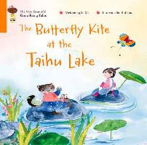 The Butterfly Kite at the Taihu Lake de Mei Su