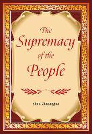 The Supremacy of the People de Zhuanghai Shen