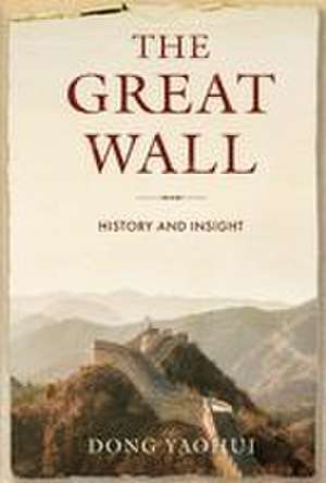 The Great Wall de Yaohui Dong