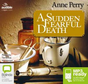 Perry, A: A Sudden Fearful Death de Anne Perry