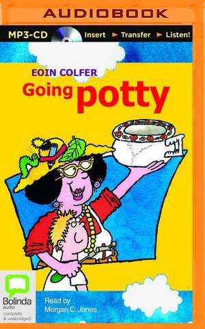 Going Potty de Eoin Colfer