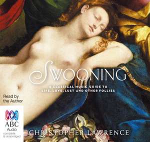 Lawrence, C: Swooning