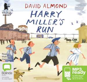 Almond, D: Harry Miller's Run