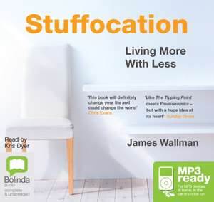 Wallman, J: Stuffocation de James Wallman