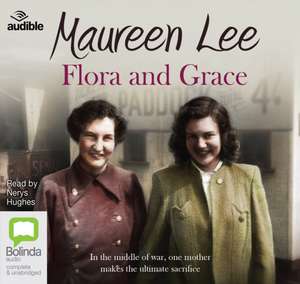 Lee, M: Flora and Grace