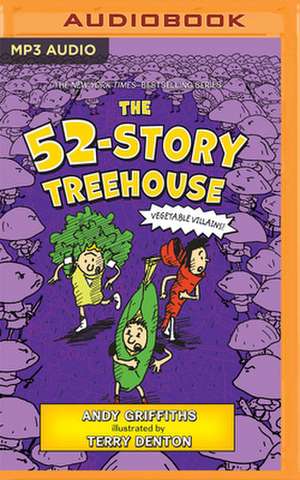 The 52-Storey Treehouse de Andy Griffiths