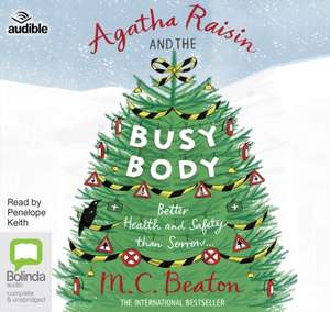 Agatha Raisin and the Busy Body de M. C. Beaton