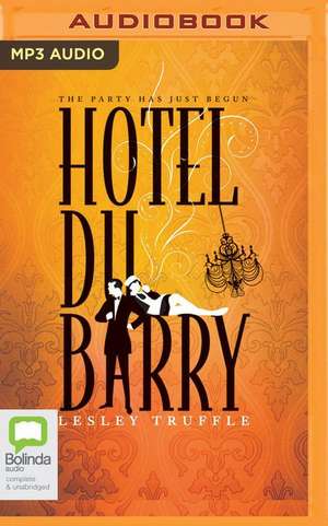 Hotel Du Barry de Lesley Truffle