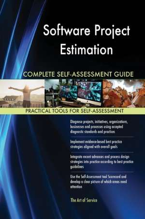 Software Project Estimation Complete Self-Assessment Guide de Gerardus Blokdyk