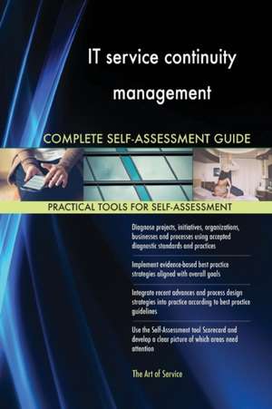 IT service continuity management Complete Self-Assessment Guide de Gerardus Blokdyk